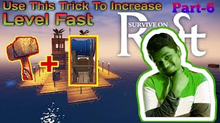 How To Increase Level Fast In Survival On Raft  Toxic Prattu [upl. by Maziar]