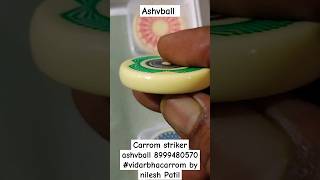 Carrom striker ashvball 8999480570 vidarbhacarrom by nilesh Patil [upl. by Celestyn]