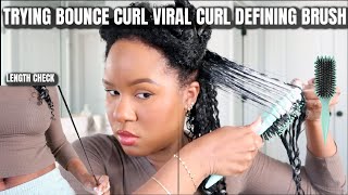 FIRST TIME FRIDAY  TRYING BOUNCE CURL VIRAL CURL DEFINING BRUSH ON 3B3C HAIR  LENGTH CHECK [upl. by Nnovahs]