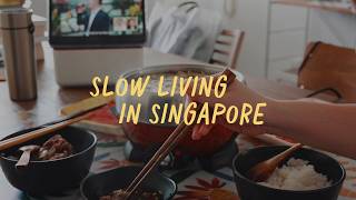 Slow living in Singapore a typical lazy weekend [upl. by Morette]