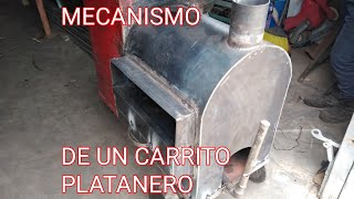 CARRITO CAMOTERO Y PLATANERO COMO ES SU MECANISMO [upl. by Ordnazil]