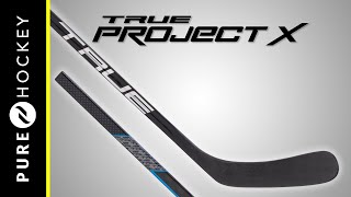 TRUE Project X Hockey Stick  Product Overview [upl. by Llewon530]