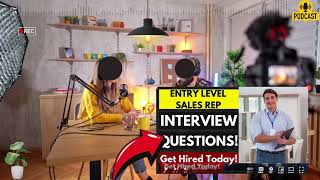 Entry Level Sales Representative Interview Questions and Answers  How To Answer Sales Rep Interview [upl. by Mosra231]