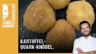 Schnelles KartoffelQuarkKnödel Rezept von Steffen Henssler [upl. by Ardnahs]