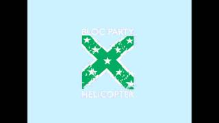 Bloc Party  Helicopter Instrumental [upl. by Verada]