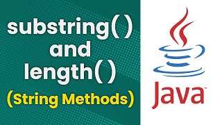 substring And length Java String Methods [upl. by Eicyaj]