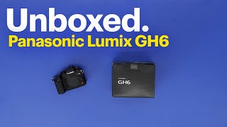 Unboxed Panasonic Lumix GH6 [upl. by Omocaig]