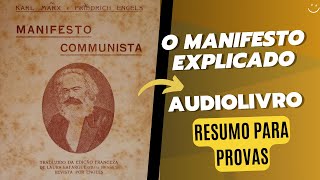 Entenda o MANIFESTO COMUNISTA  RESUMO COMPLETO  audiobook [upl. by Mavis]