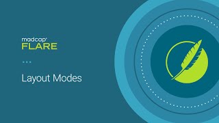 Layout Modes in MadCap Flare [upl. by Ynney]