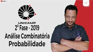 UNICAMP 2019 2ªFQ8  Análise Combinatória e Probabilidade [upl. by Citarella]