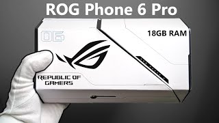 The ROG Phone 6 Pro Unboxing  A Monster Gaming Smartphone  Gameplay [upl. by Branca]