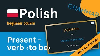 I am you are he is   Learn Polish  Grammar in Context  Polish for Beginners [upl. by Diandre]