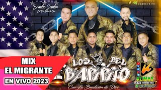 LOS DEL BARRIO 2023  MIX MIGRANTE 593EC  KLIMAX 4K ENTERTAINMENT [upl. by Irrehs]