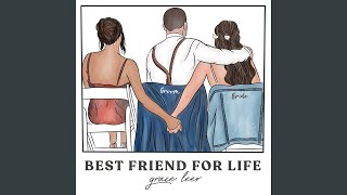 Best Friend for Life [upl. by Revolc]