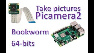 How to take pictures with Picamera2 on Raspberry Pi Bookworm Edition [upl. by Shieh]