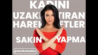 HOŞLANDIĞIN KADININ YANINDA BUNLARI ASLA YAPMA [upl. by Regdirb]