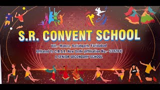 SR CONVENT SCHOOL MOHNA [upl. by Robison]