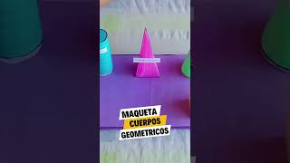 Paso a paso como hacer una maqueta de cuerpos geométricos [upl. by Annaiv430]