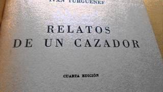 Cuentos ITurguéniev Apuntes de un cazador I JERMOLAI Y LA MOLINERA [upl. by Aerol]