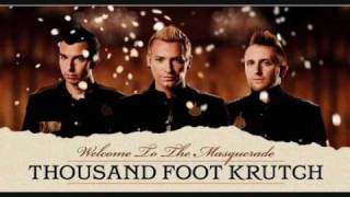 Thousand Foot Krutch  Welcome to the Masquerade with The Invitation HQ [upl. by Westfahl]