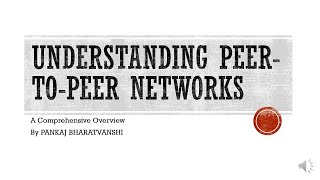 Peer to Peer Network by Pankaj Bharatvanshi [upl. by Einhapets]