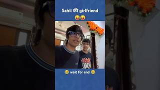 Sahil की girlfriend 😝 sourav Joshi vlogs [upl. by Aicnerolf351]