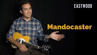 Eastwood Guitars Mandocaster LTD [upl. by Yeliac116]