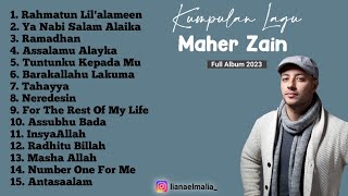 Kumpulan Lagu Sholawat  Maher Zain Full Album 2023 [upl. by Cathi]