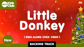 Little Donkey Backing Track 🎄 Christmas Carols amp Songs for kids choirs and families [upl. by Mahalia]