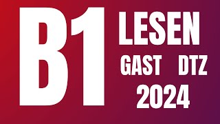 ✅B 1 LESEN PRÜFUNG G A S T  13  B1 Deutsch Test für Zuwanderer DTZ [upl. by Amapuna853]