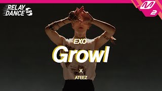 릴레이댄스 어게인 에이티즈ATEEZ  으르렁Growl Original song by EXO 4K [upl. by Ttezil243]