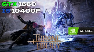 THRONE AND LIBERTY  GTX 1660  i5 10400F  1440p FSR2 BENCHMARK📊 [upl. by Yelnek]