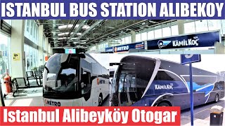 Istanbul 2022  Istanbul Alibeyköy Bus Station  Alibeyköy Otogarı  Kamil Koç Pamukkale Metro Bus [upl. by Akamaozu]