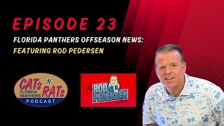 Cats N Rats Episode 23 — flapanthers Offseason News Featuring Rod Pedersen [upl. by Aurel]