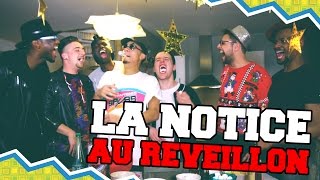 LA NOTICE  AU REVEILLON [upl. by Gad]