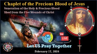 Chaplet of the Precious Blood of Jesus  February 17 2024 [upl. by Durr618]