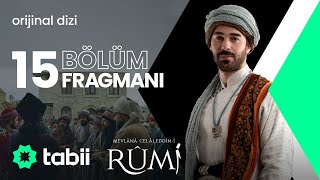 Mevlânâ Celâleddîni Rûmî 15 Bölüm Fragmanı  Yeni Bölümüyle Her Cumartesi tabii’de Yayında 💚 [upl. by Mariken]