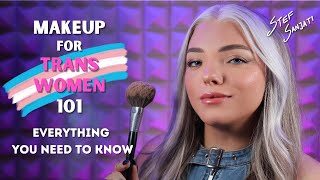 Makeup for Trans Women 101  Everything YOU Need To Know  2024 Edition [upl. by Atteynod673]