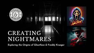 Creating Nightmares Exploring the Origins of Ghostface and Freddy Krueger [upl. by Sidell]