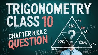 Class 10 exercise 81 2 question  class 10 math  trigonometry chapter 8 [upl. by Mukul]