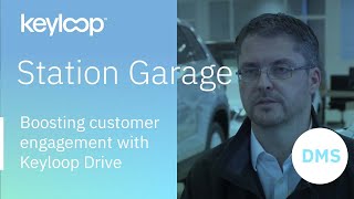 Station Garage  Keyloop Drive  Boosting customer engagement [upl. by Aitnuahs865]