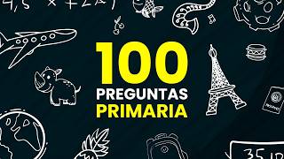 100 Preguntas de PRIMARIA Con OPCIONES 📚😌  ¿Sabes más que un Niño ✏️ [upl. by Charil]