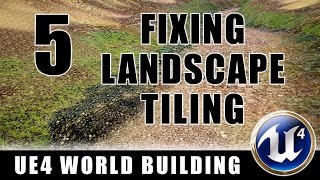 Fixing Landscape Tiling  Building Worlds In Unreal  Episode 5 [upl. by Tyrus]