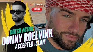 Why Dutch Actor Donny Roelvink Converted To Islam  Islamic Knowledge Official [upl. by Llertal]