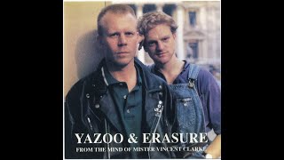 Situation Hot Tracks Remix  Yazoo Yazoo amp Erasure From The Mind Of Mister Vincent Clarke 1982 [upl. by Ecirpak]