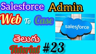 Web To Case in salesforce admin [upl. by Flavia552]