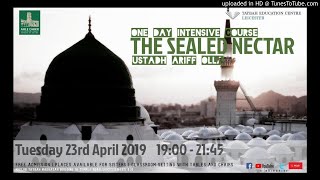 Seerah  The Sealed Nectar Pt1  Ustadh Ariff Olla [upl. by Akins]