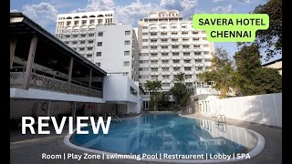 Review of Savera Hotel Chennai [upl. by Midan158]