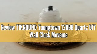 Review TIKROUND Youngtown 12888 Quartz DIY Wall Clock Movement Mechanism Repair Parts Replacement Ki [upl. by Kaliski]