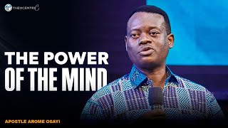 MIND OVER MATTER CONQUERING FEAR ANXIETY AND DOUBT  APOSTLE AROME OSAYI [upl. by Macleod]